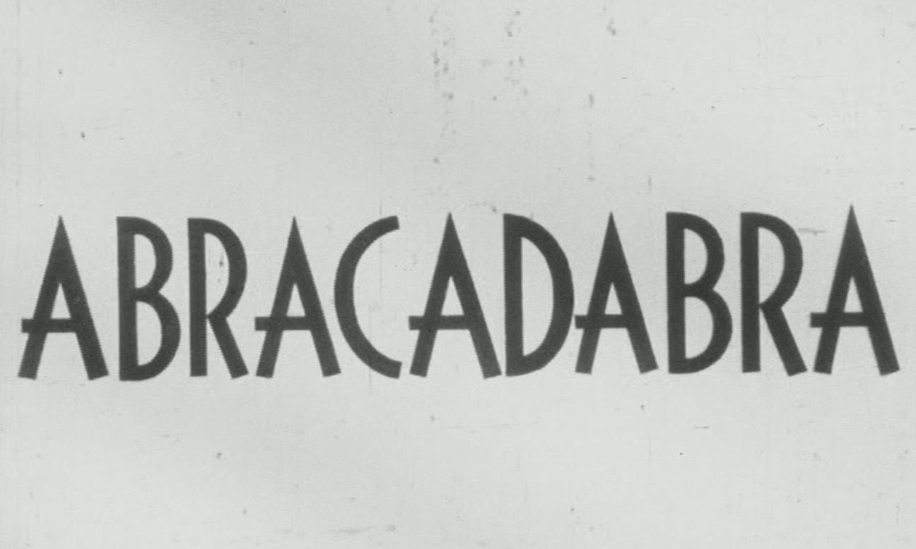 Say Abracadabra
