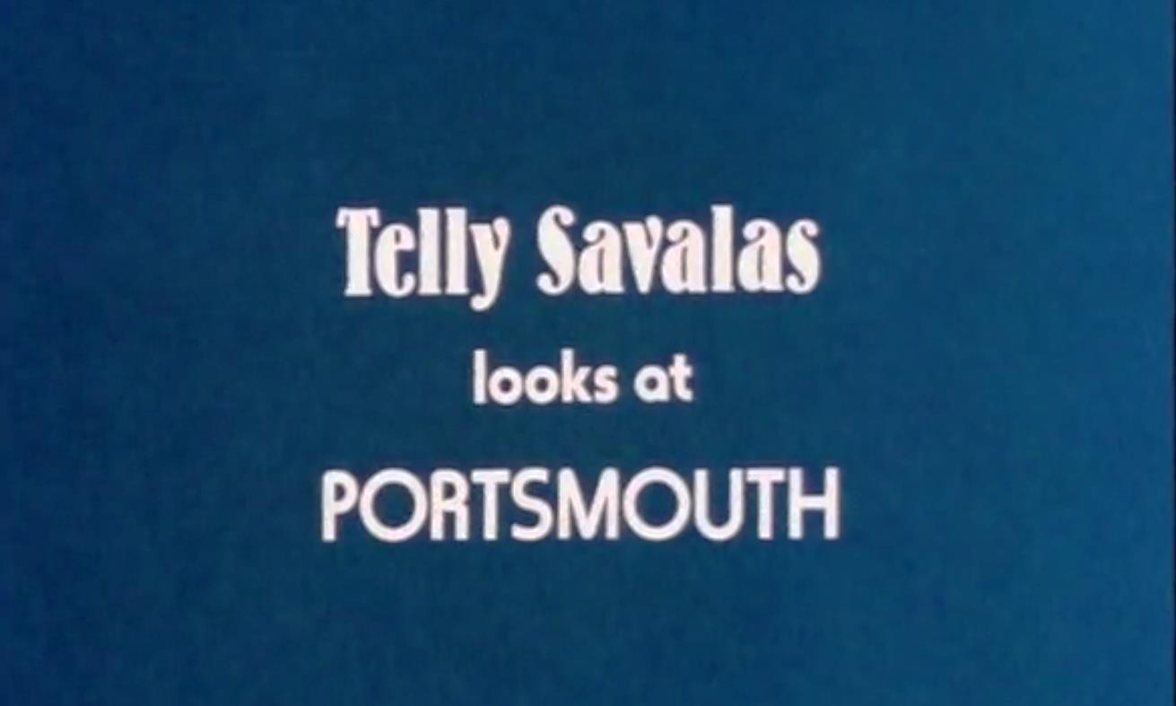 Telly Savalas Looks at Portsmouth